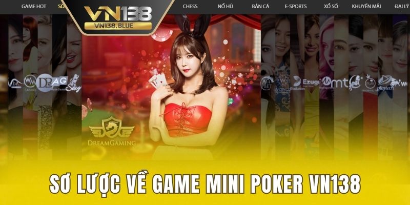 Sơ lược về game mini poker VN138